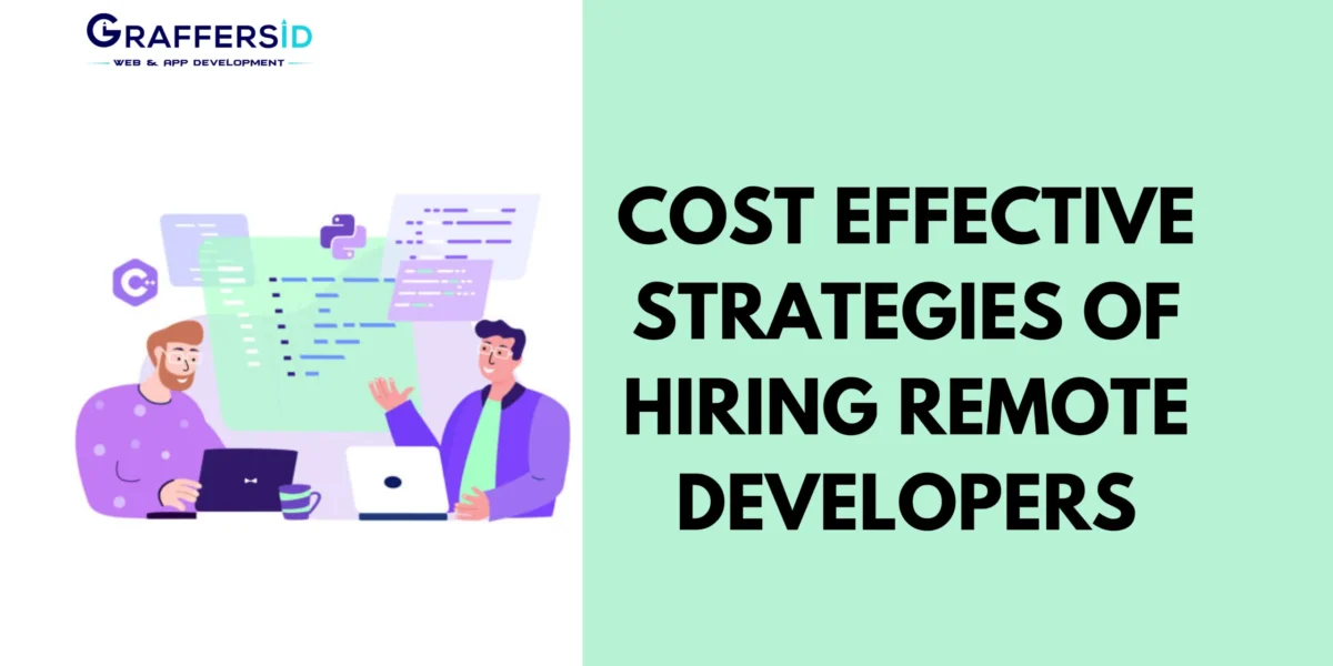 cost effective strategies to hire remote developers