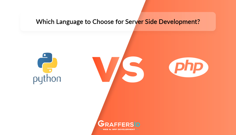 PHP vs Python: Which Language to Choose for Server Side Development?