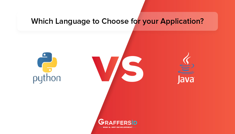 Python vs Java: Which Language to Choose for your Application?
