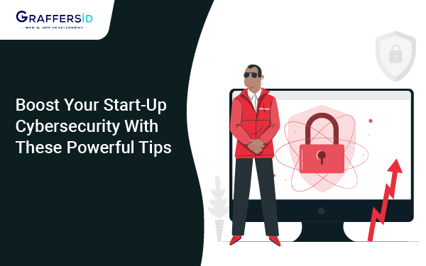 Start-Up Cybersecurity Tips: How To Protect Online Business Transactions