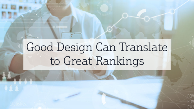 Good Design Can Translate to Great Rankings