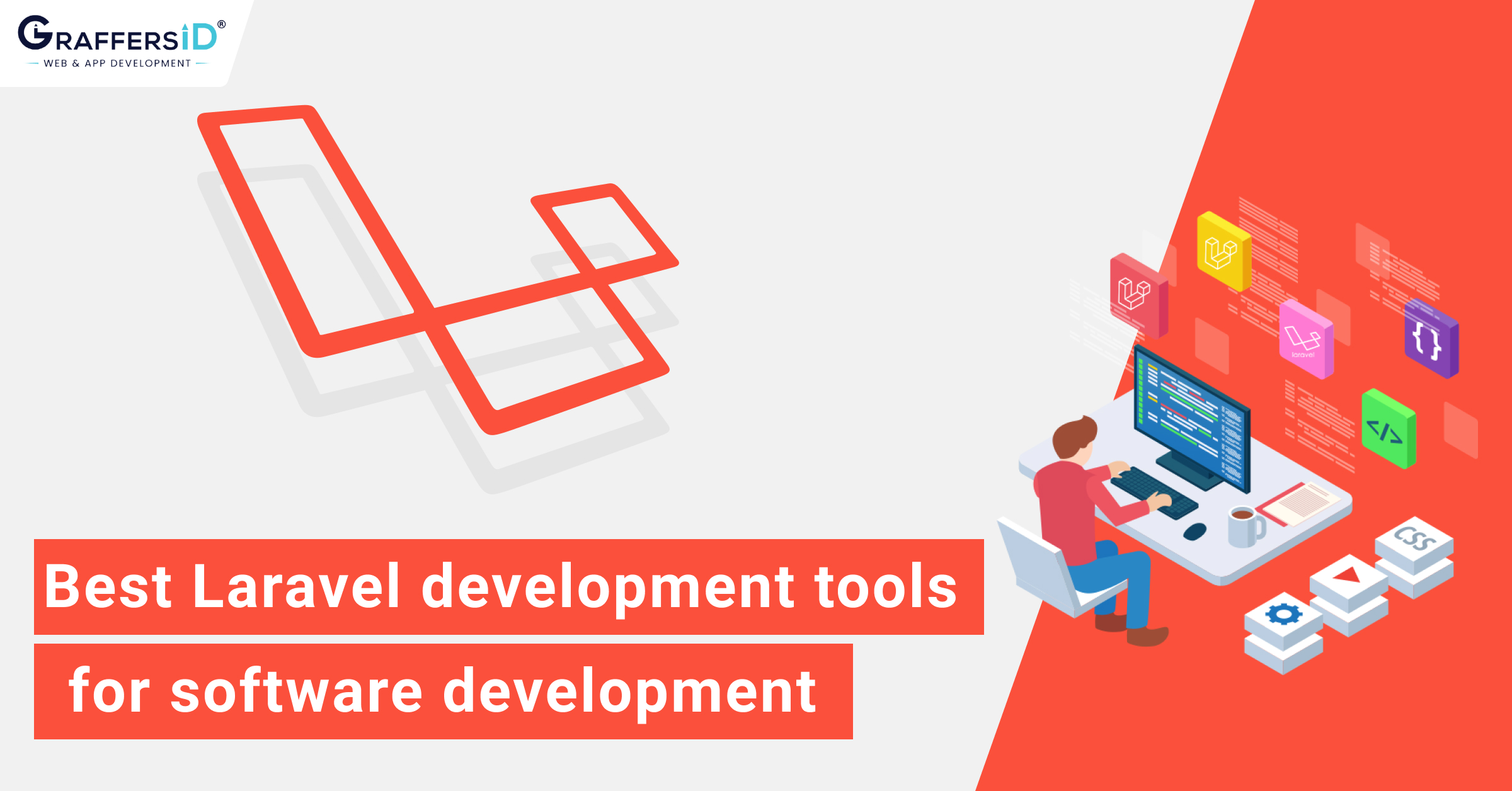 Best Laravel Tools For Software Development 2024