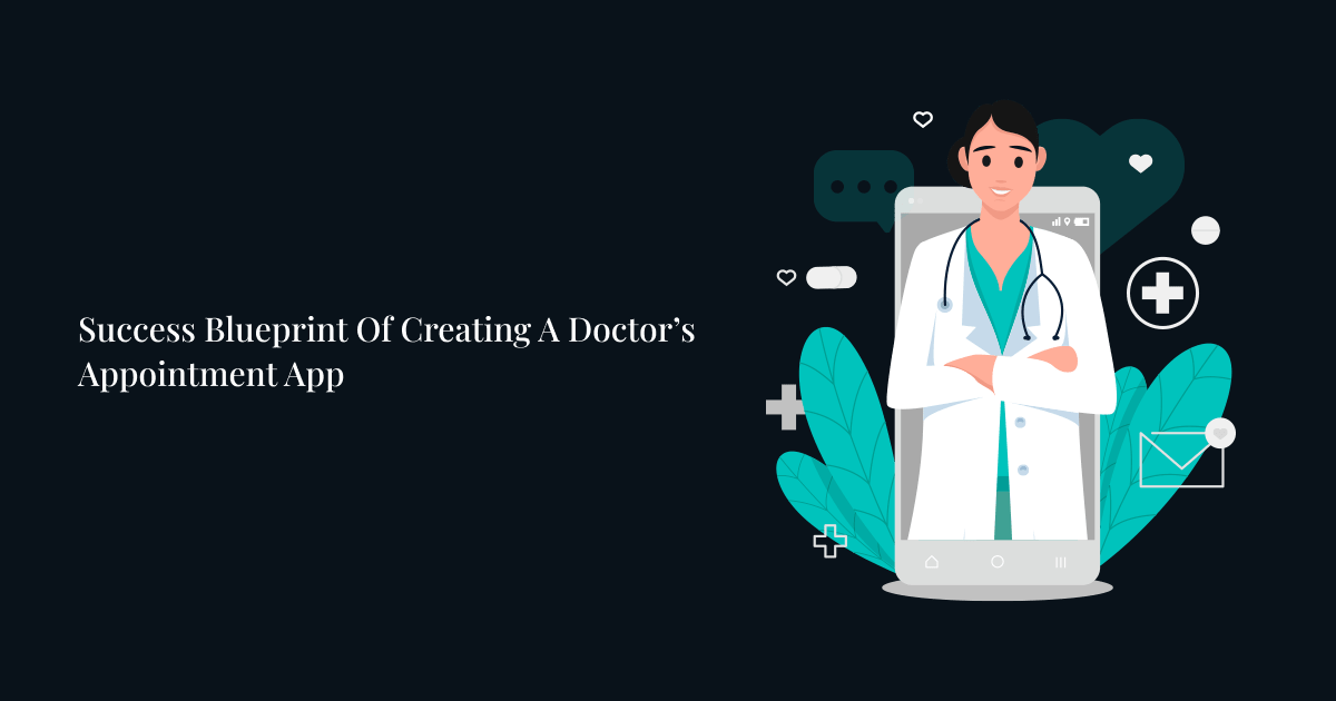 Doctor Appointment App, On-Demand Doctor App Development Company, Online  Dr Booking App