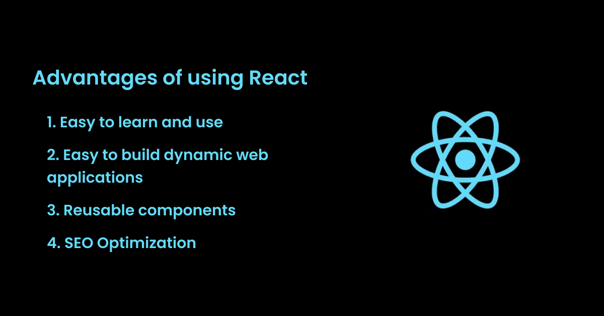 Advantages of using React