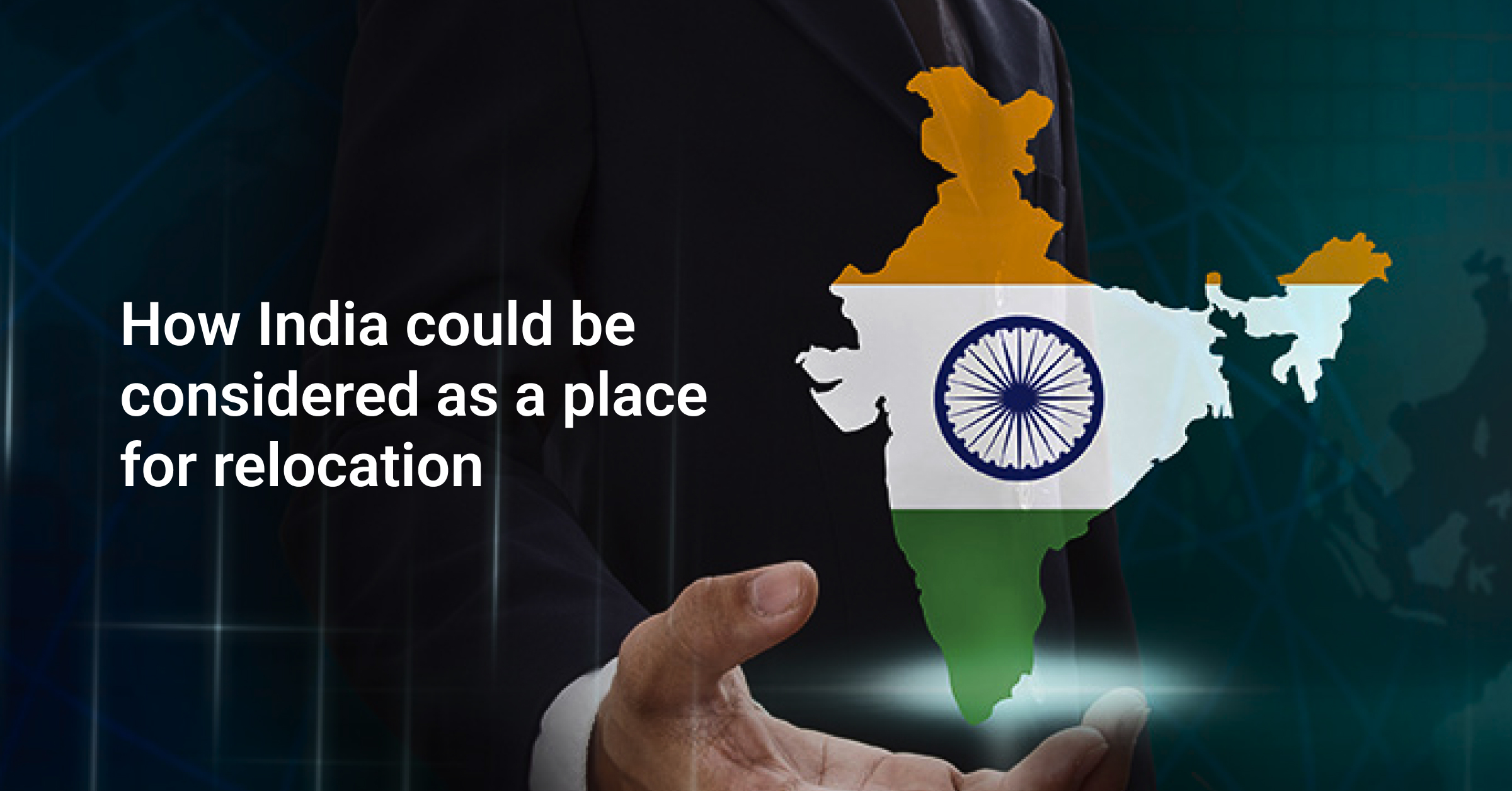 How India could be considered as a place for relocation