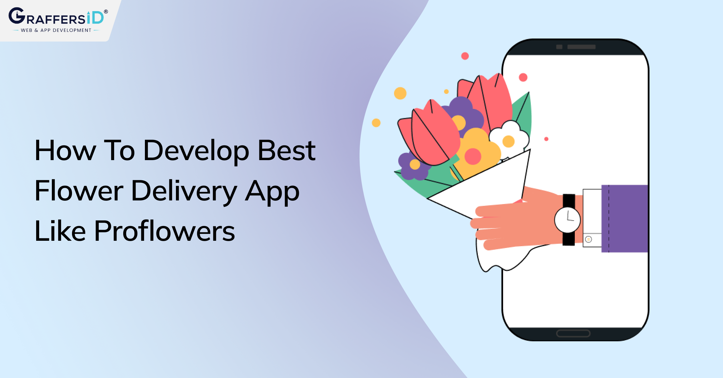 How to Develop best flower delivery app