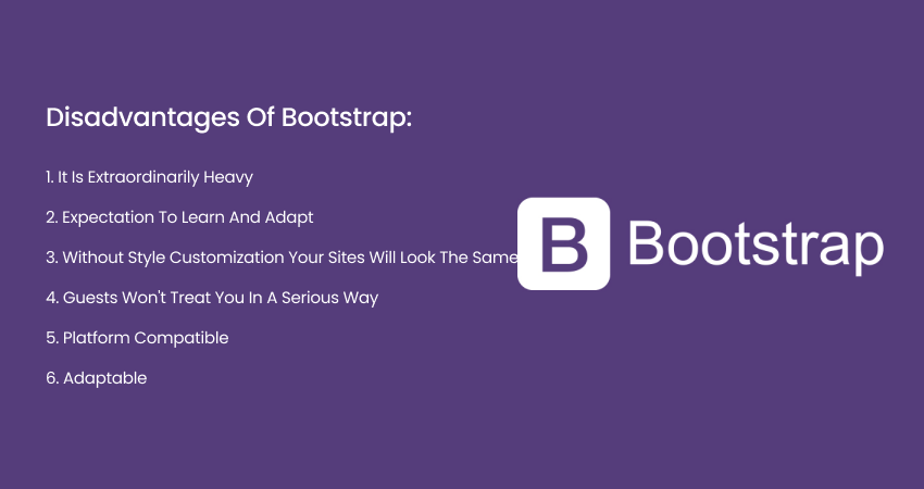 Disadvantages of Bootstrap