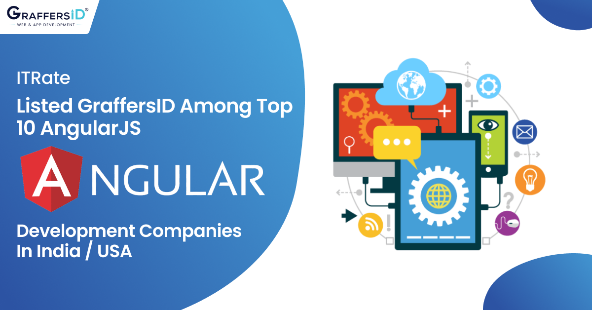 iTRate listed GraffersID among Top 10 AngularJS Development Companies in India / USA