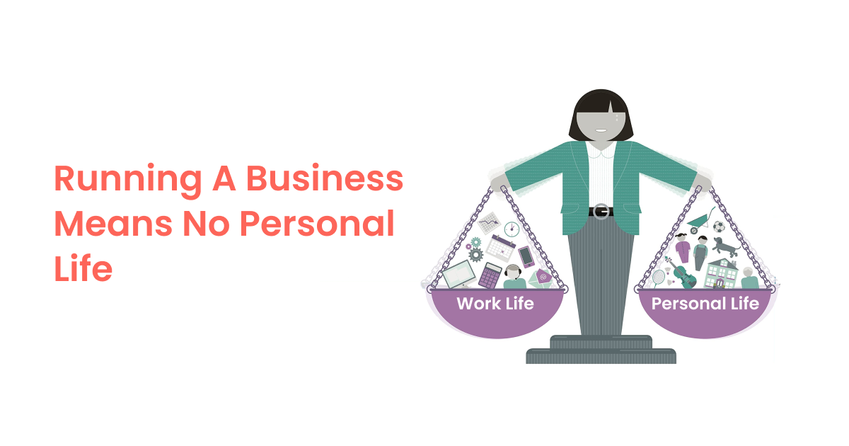 Business Owner Personal life balance