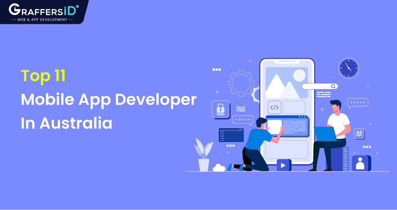 Top 11 Mobile App Development Companies Australia