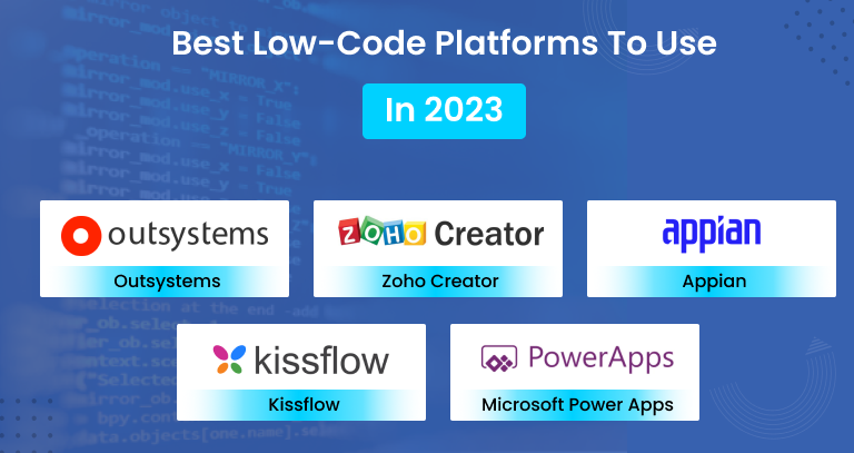Best low-code platforms to use in 2023