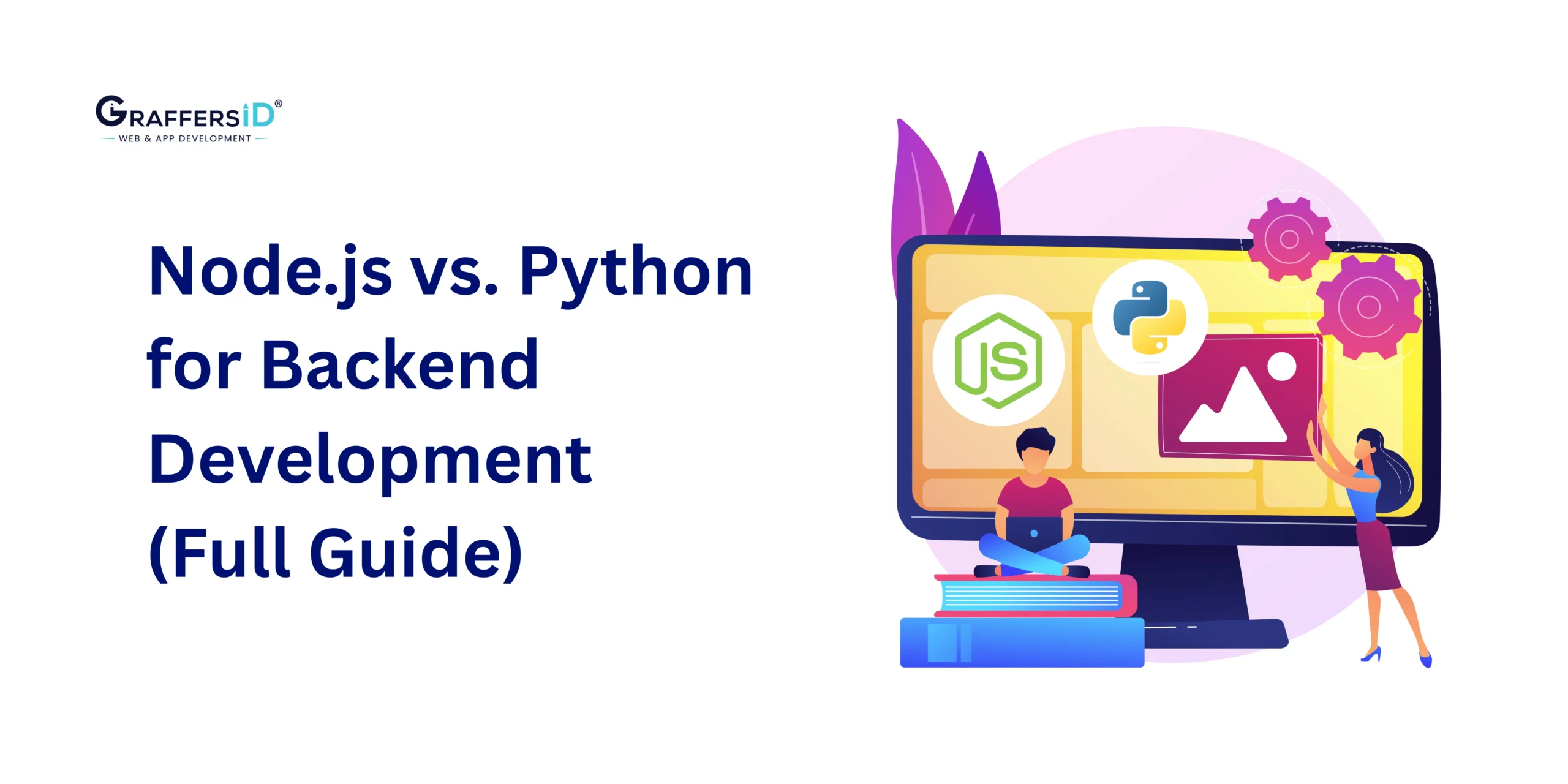 Node.js vs. Python: Which Language Should You Choose for Your Development Project?