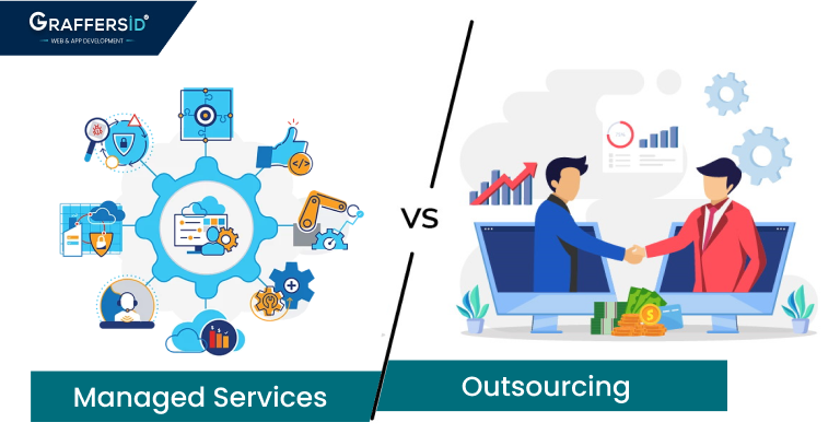 Outsourcing vs Managed Services: What Are the Differences?