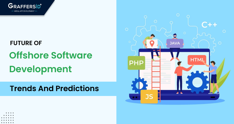 The Future of Offshore Software Development: Trends and Predictions