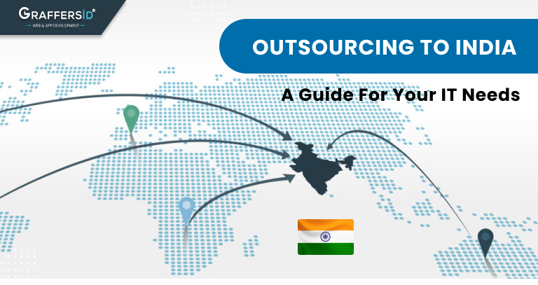 Outsourcing to India: Ultimate Guide For 2023