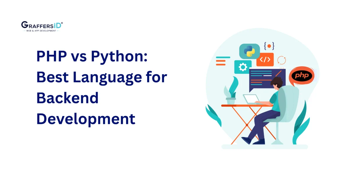 PHP vs. Python for Backend Development: Which Server-Side Language Should You Choose?