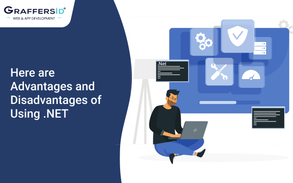 Advantages and Disadvantages of Using .NET in 2023
