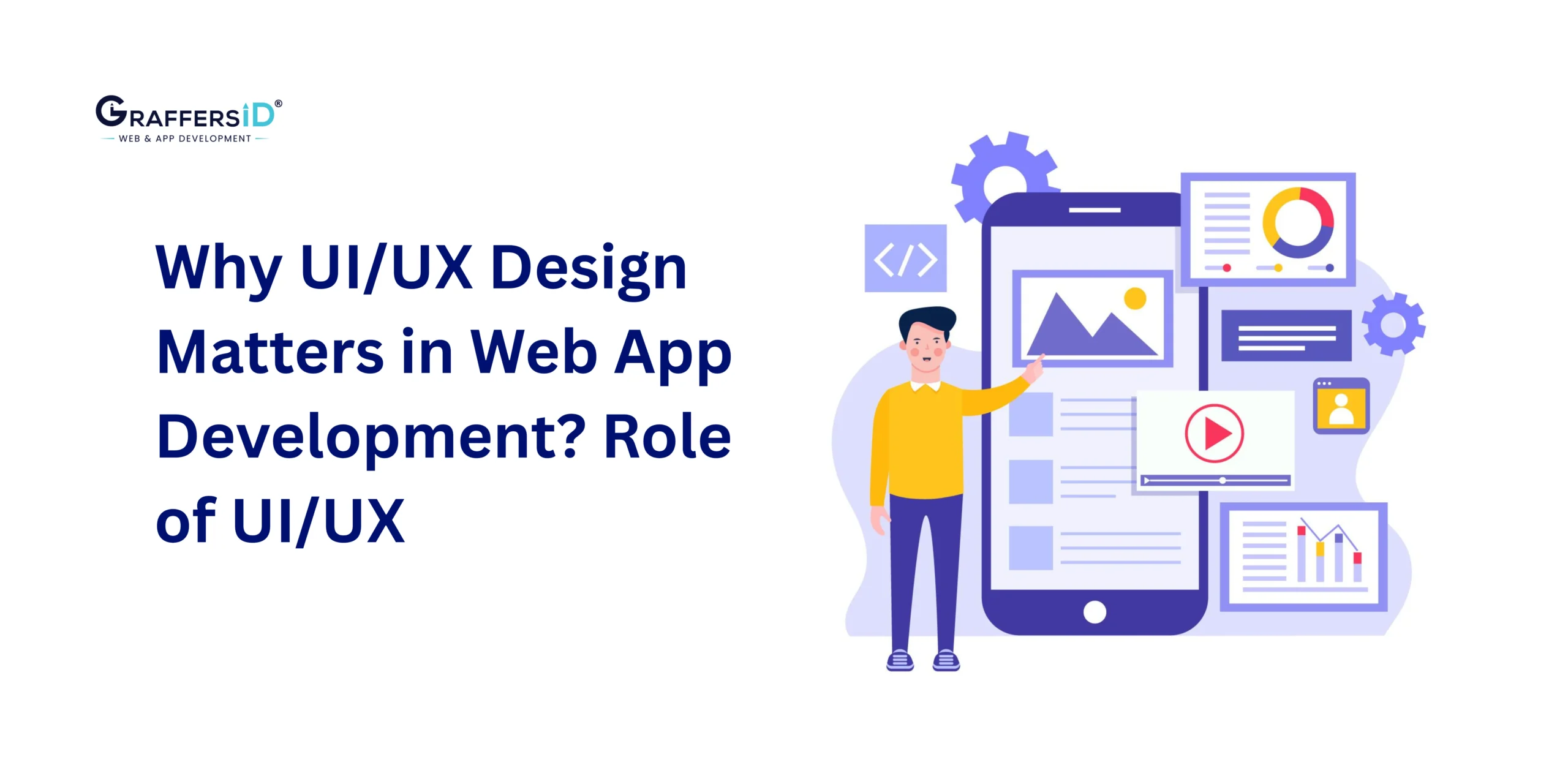Why UI/UX Design Matters in Web App Development: Impact on SEO, Conversions & User Experience