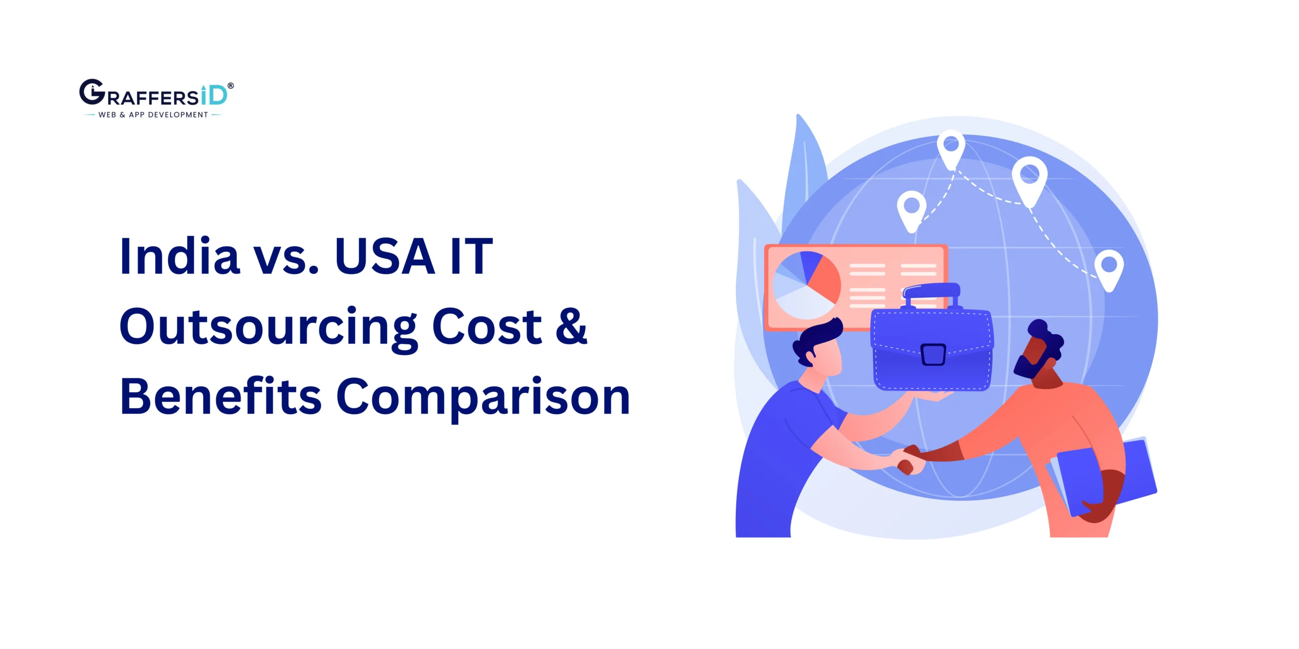 India vs. USA Outsourcing: Cost, Talent, AI Capability & & ROI Comparison for Software Development