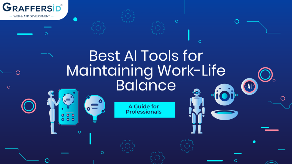 best AI Tools for maintain work-life balance