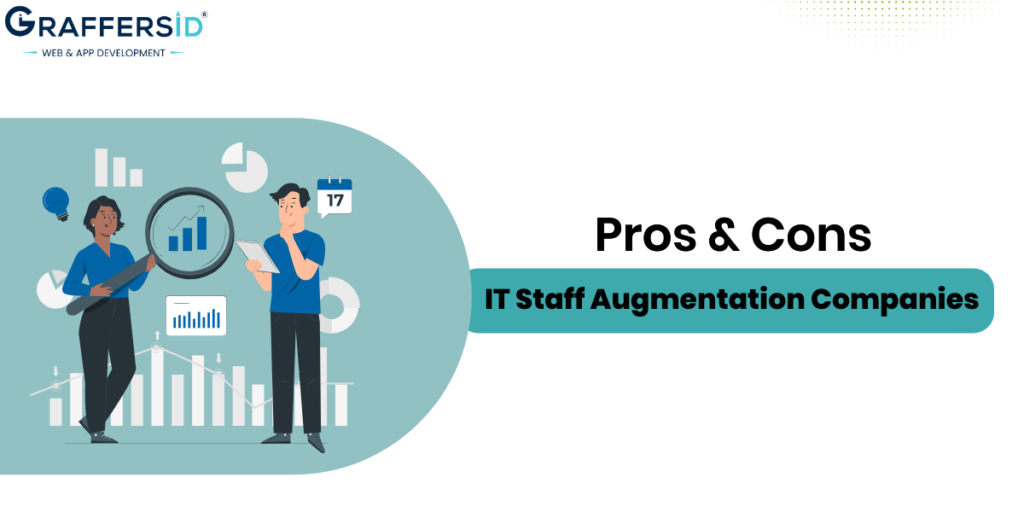 Pros and Cons of IT Staff Augmentation Companies