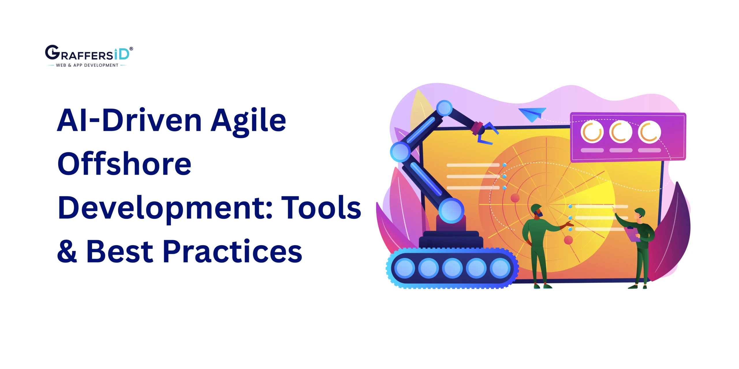 AI-Driven Agile Offshore Development: Tools & Best Practices
