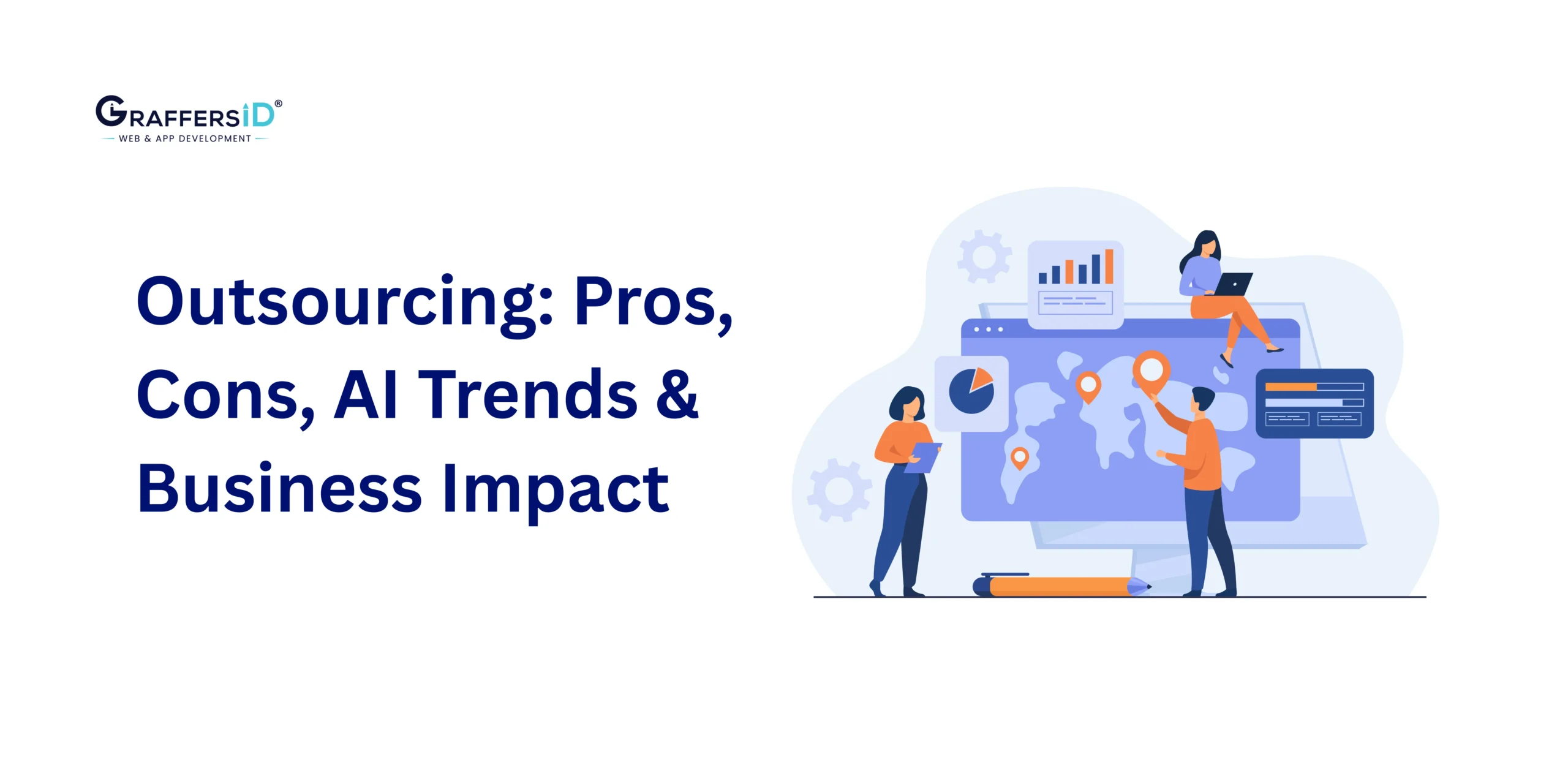 Outsourcing: Pros, Cons, AI Trends & Business Impact