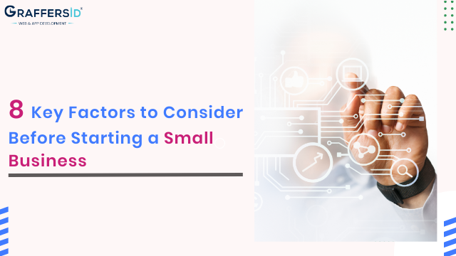 Factors to Consider Before Starting a Small Business