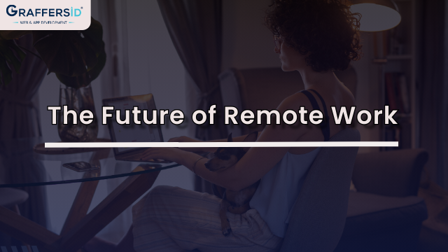 The Future of Remote Work in 2024