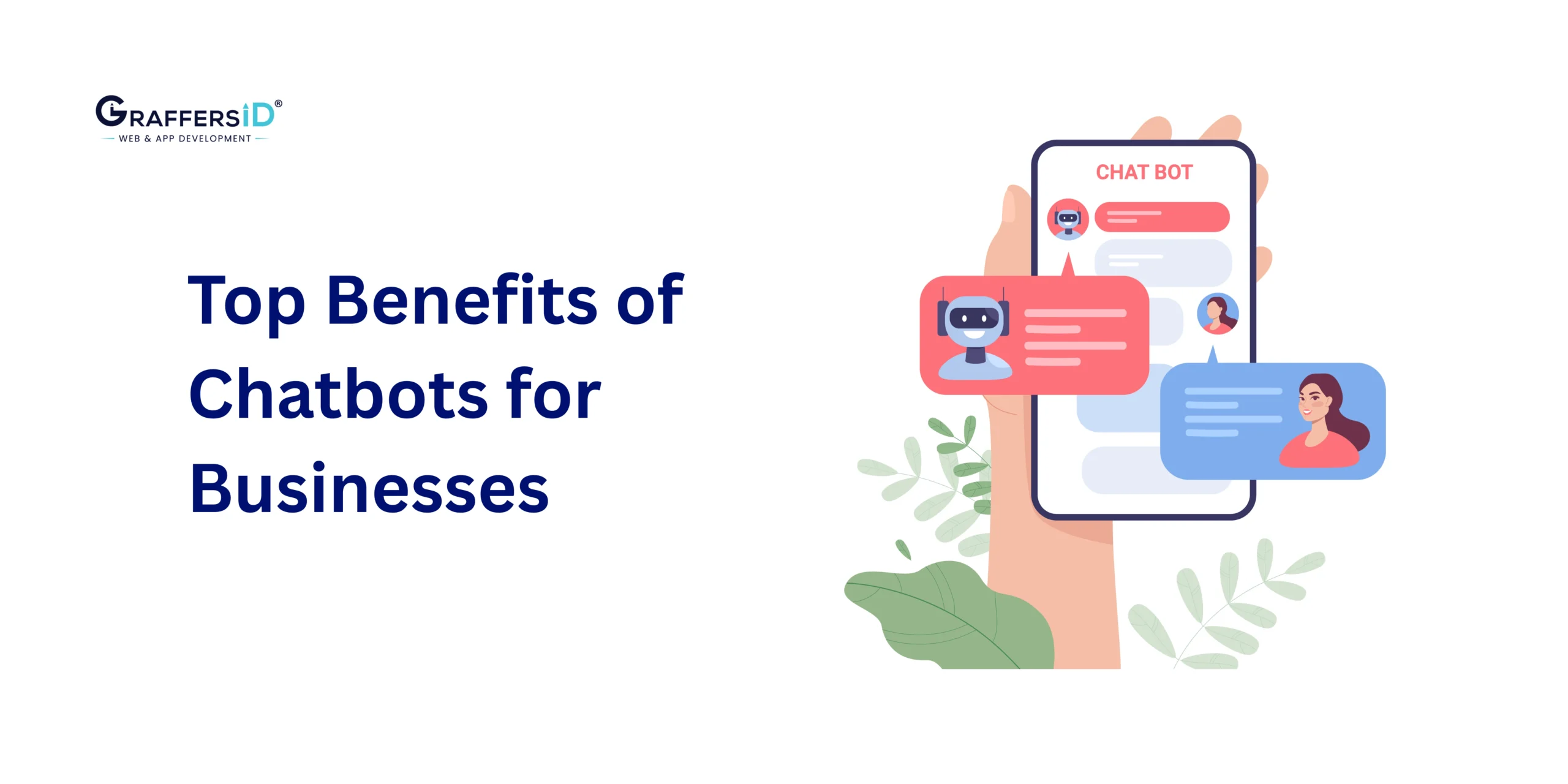Top Benefits & Services of Chatbots for Businesses