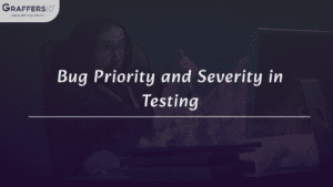 Bug severity and priority