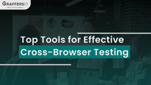 Top Tools for Cross-Browser Testing