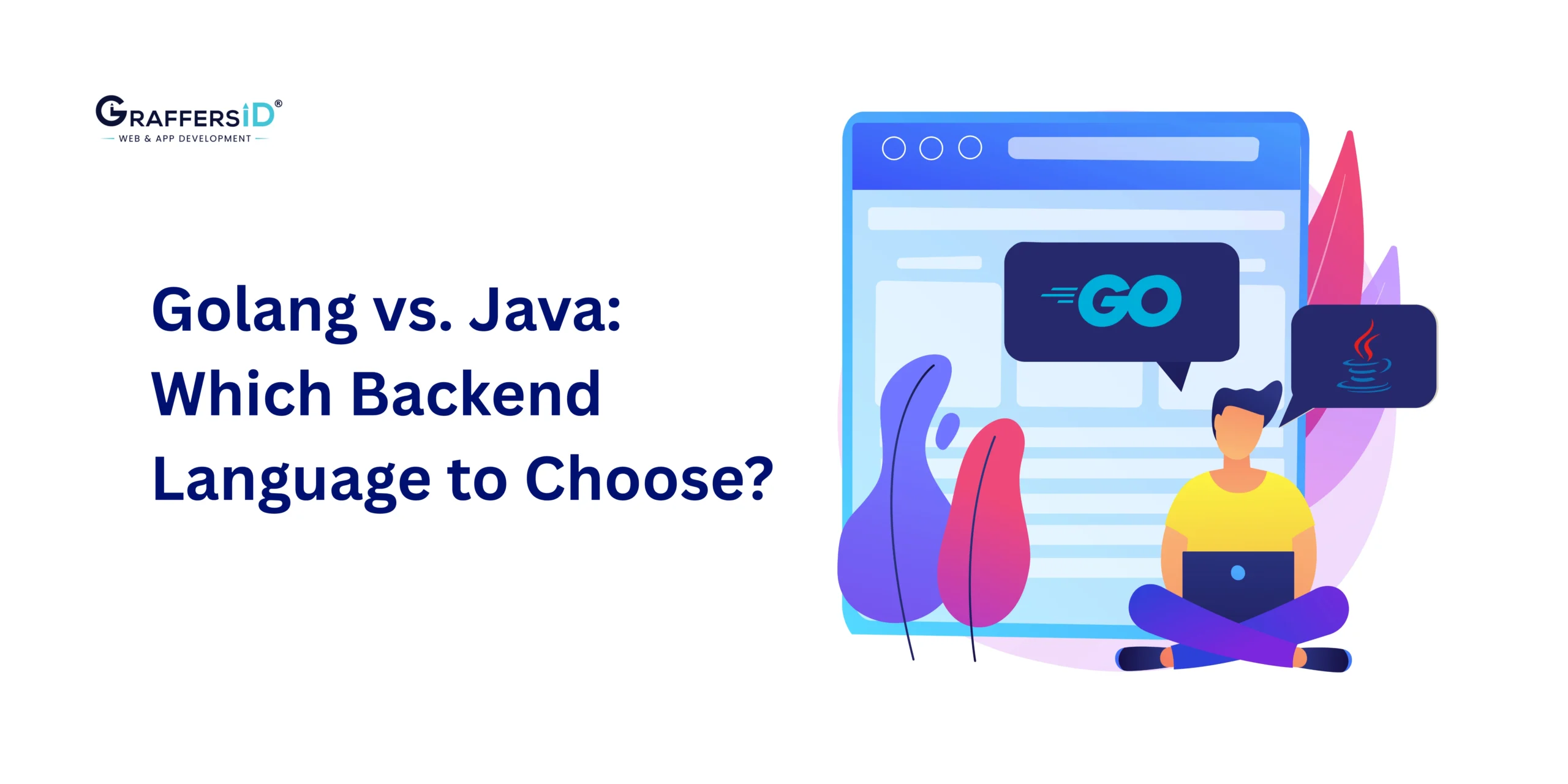Golang vs. Java: Which Backend Language to Choose?