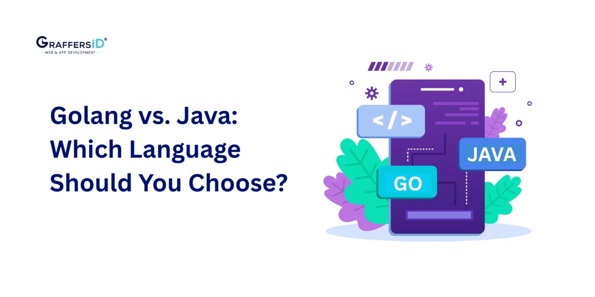 Golang vs. Java: Which Language Should You Choose?