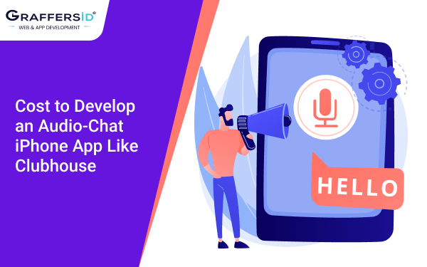 Cost to Develop an Audio-Chat iPhone App Like Clubhouse