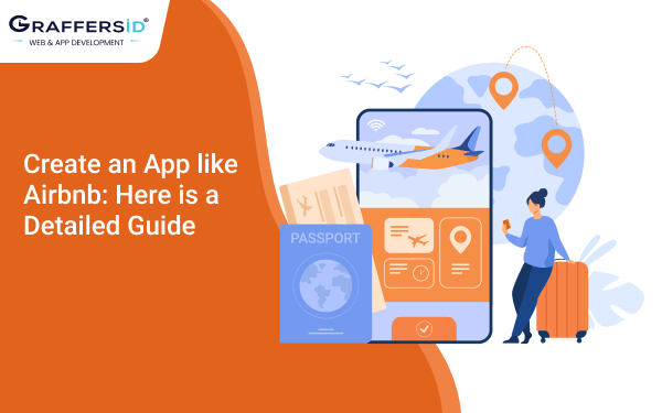 Create an App like Airbnb_ Here is a Detailed Guide