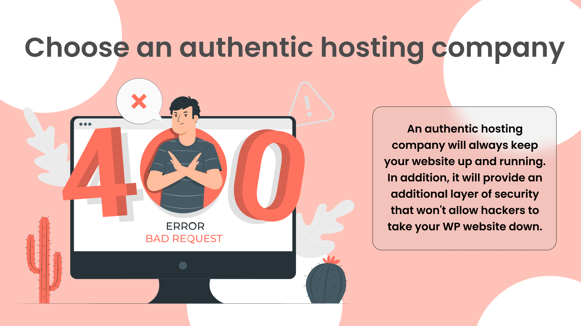 Choose an authentic hosting company