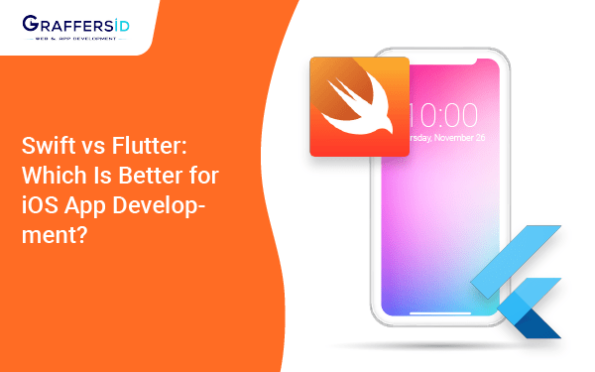 Swift vs Flutter: Which is Better in 2023 for iOS App Development?