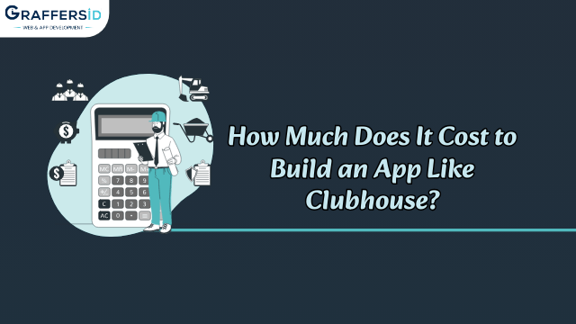 cost to build an app like clubhouse
