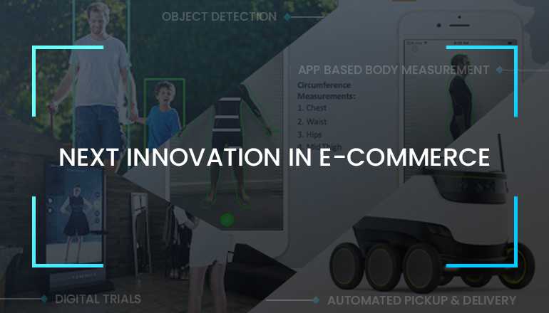 next Innovation in E-commerce industry