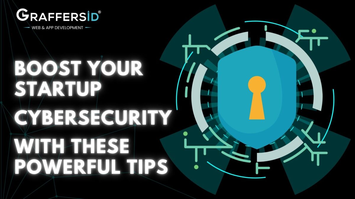 Boost your Startup Cybersecurity