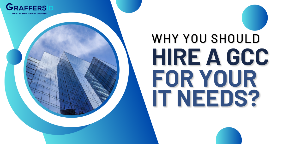 Hire GCC for your IT needs