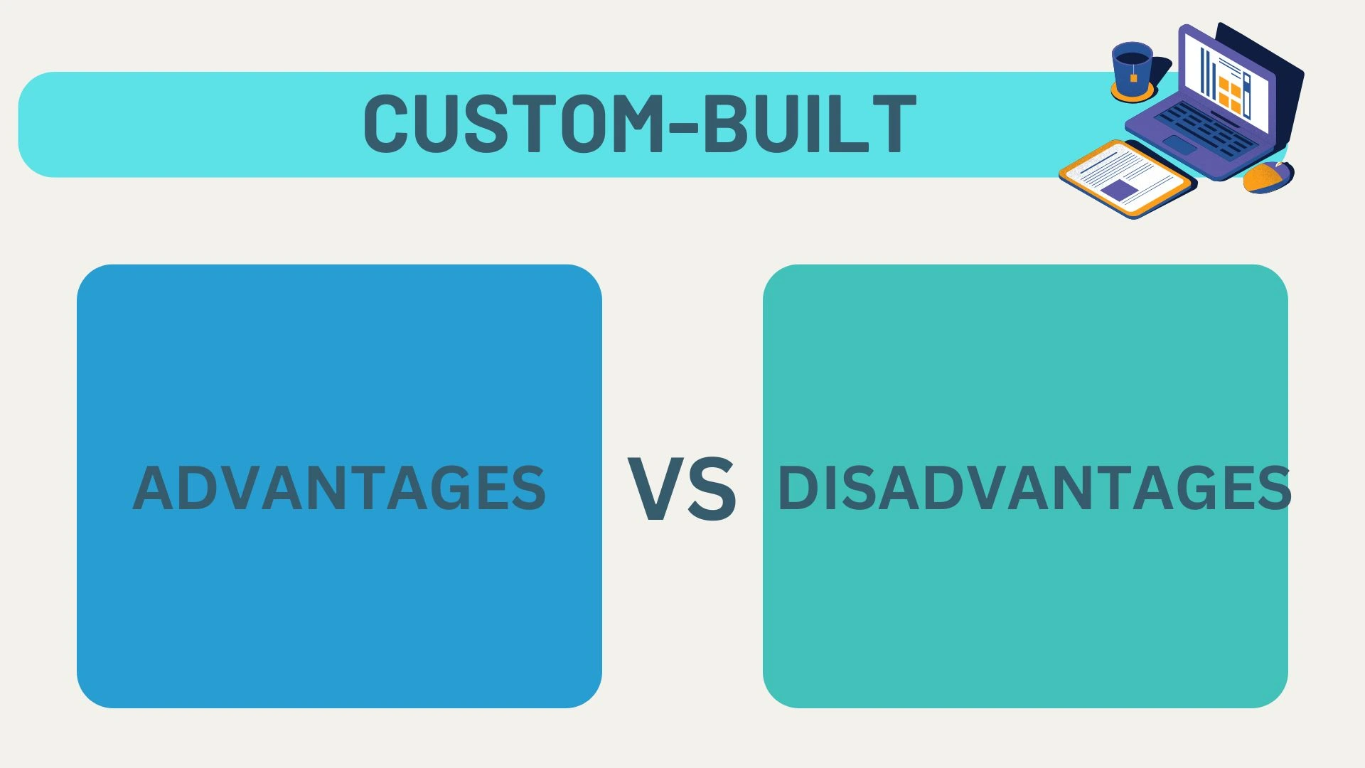 advantages and disadvantages of custom built website