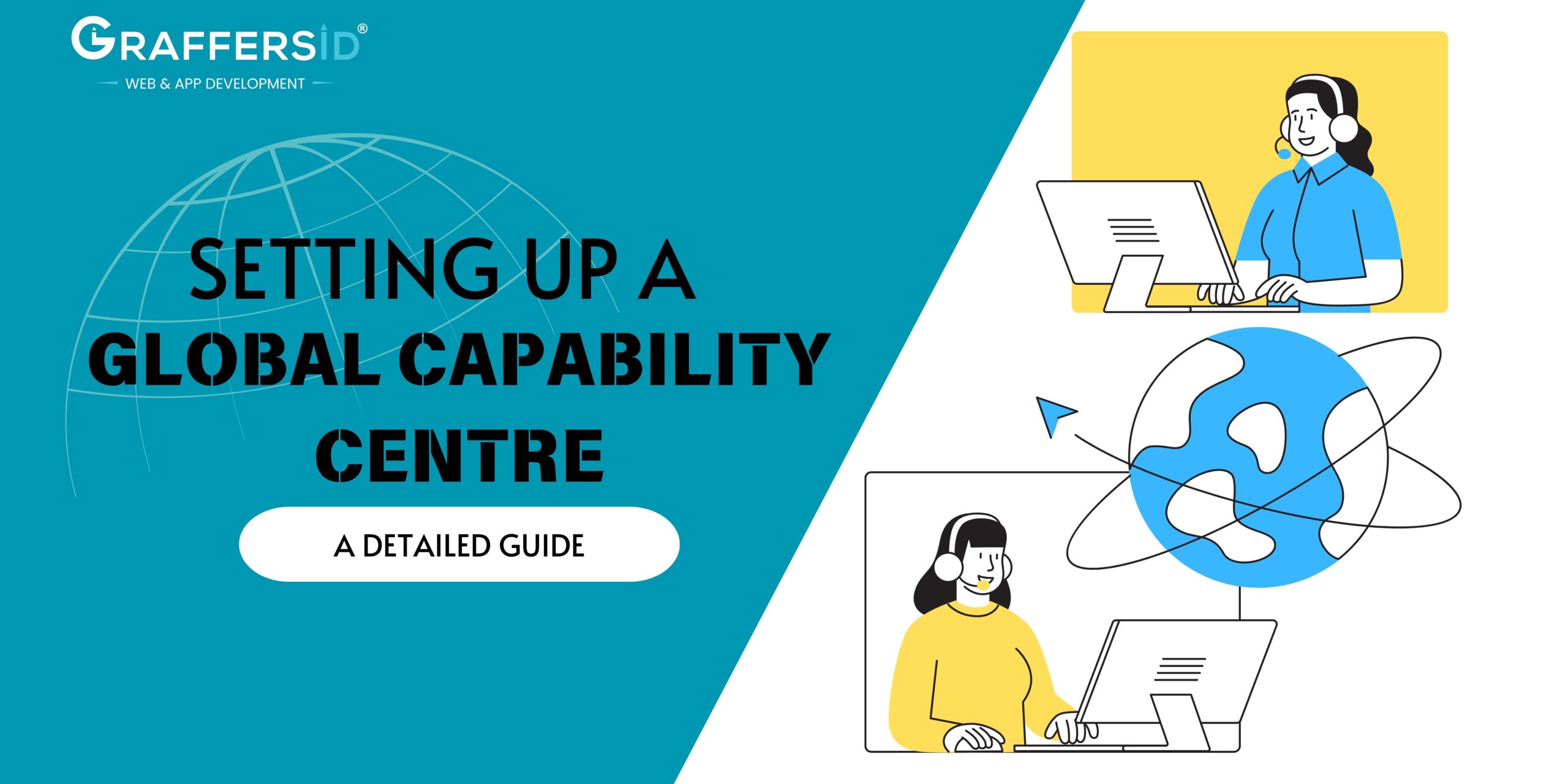 Setting up a GCC in India- A Detailed Guide