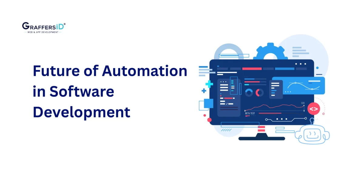 Future of Automation in Software Development