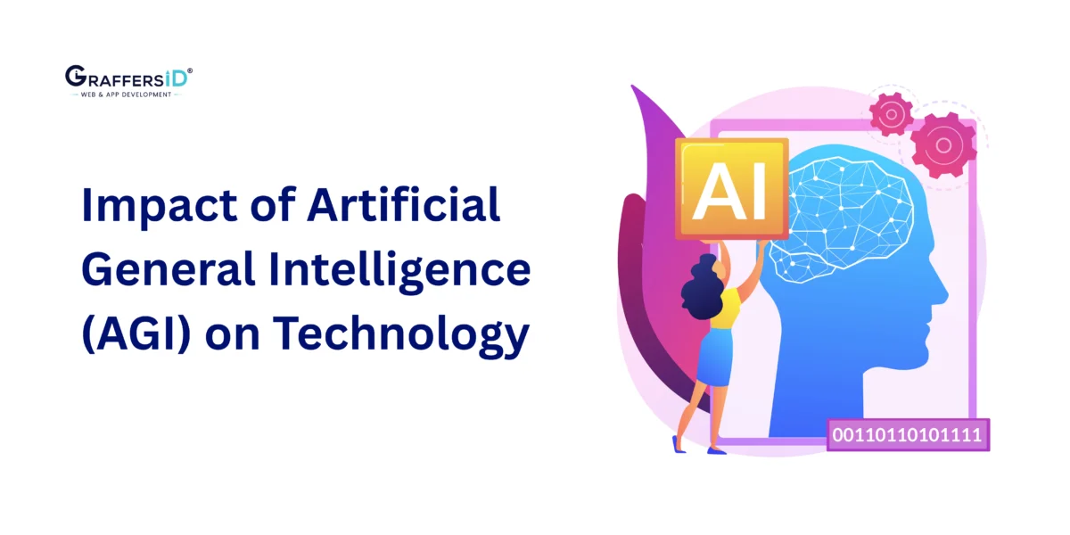 Impact of Artificial General Intelligence (AGI) on Technology