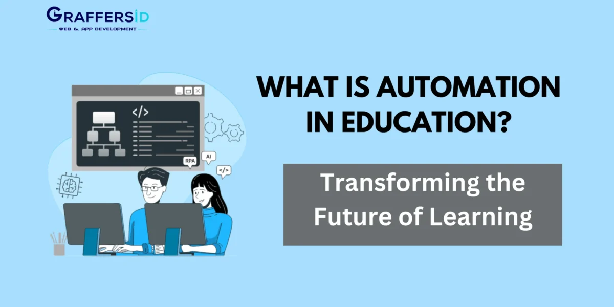 automation in education and learning platforms to transform the future of learning