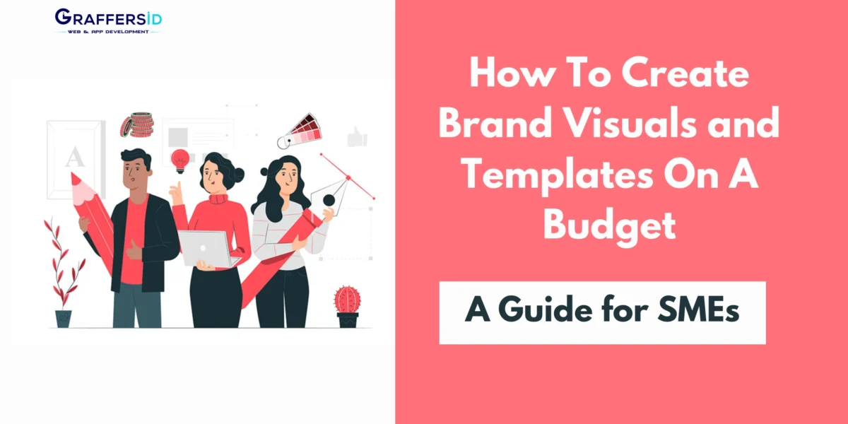 how to create brand visuals and templates on a budget