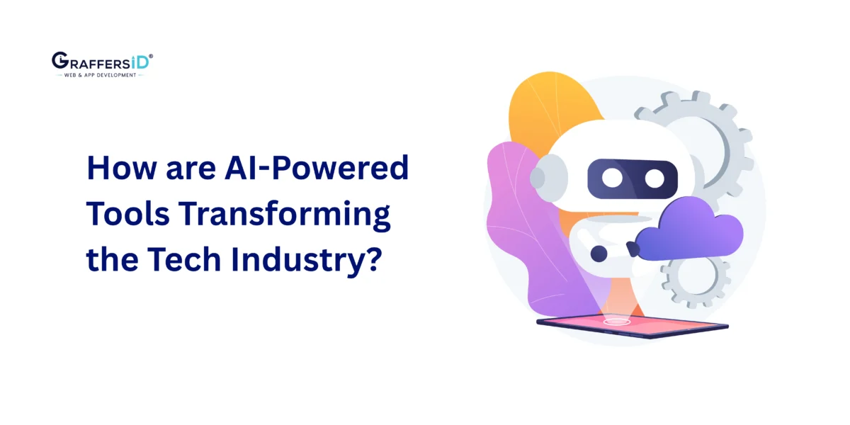 How are AI-Powered Tools Transforming the Tech Industry?