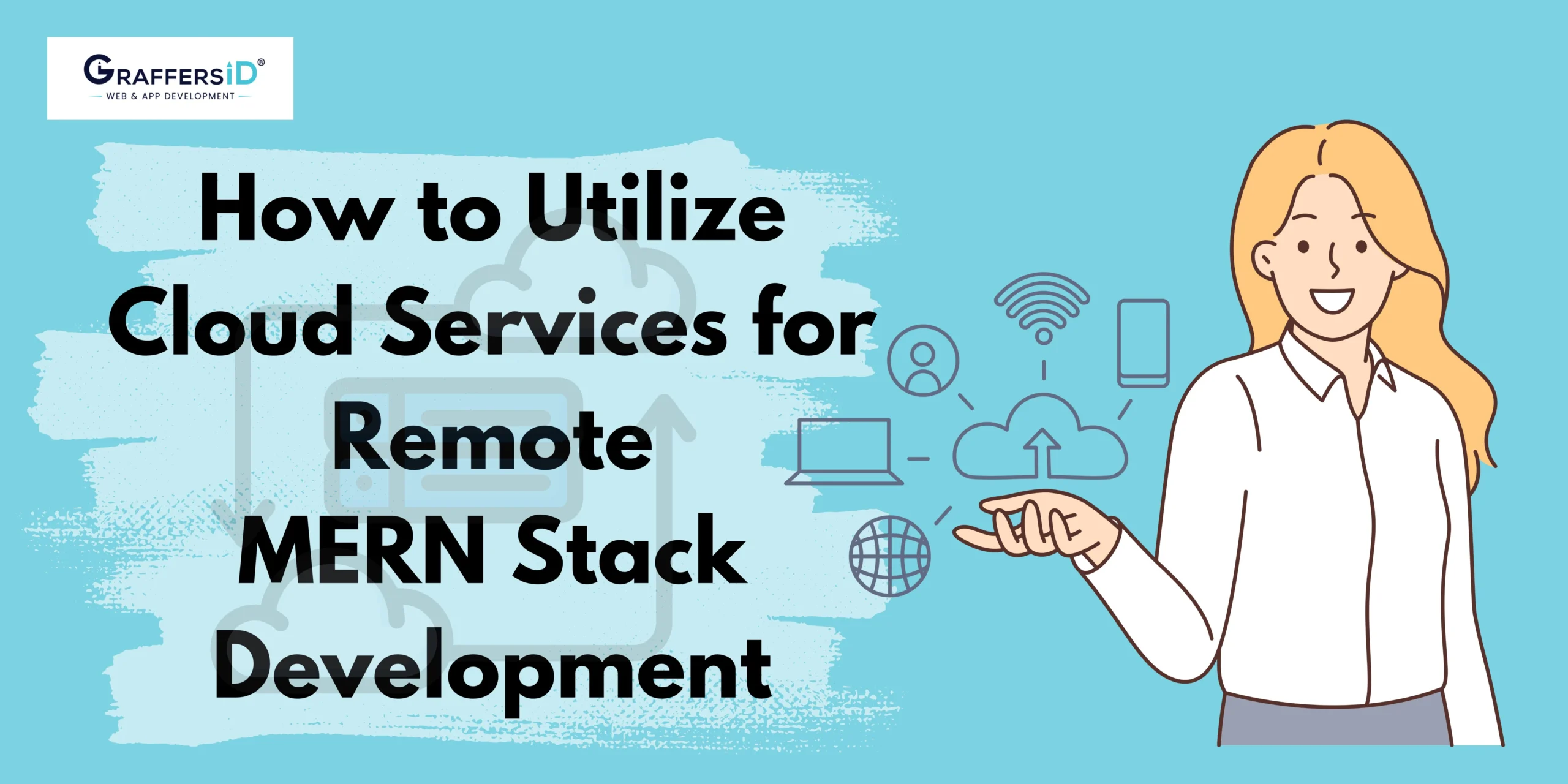 How to Utilize Cloud Services for Remote MERN Stack Development